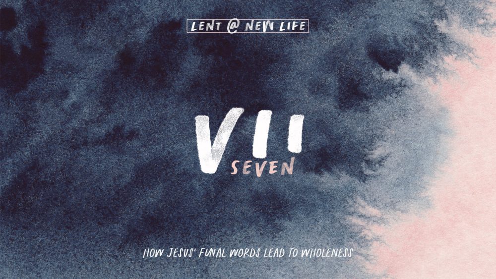 VII- A Lenten Series