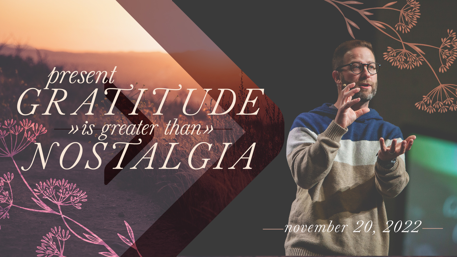 Gratitude is Greater than Nostalgia Image