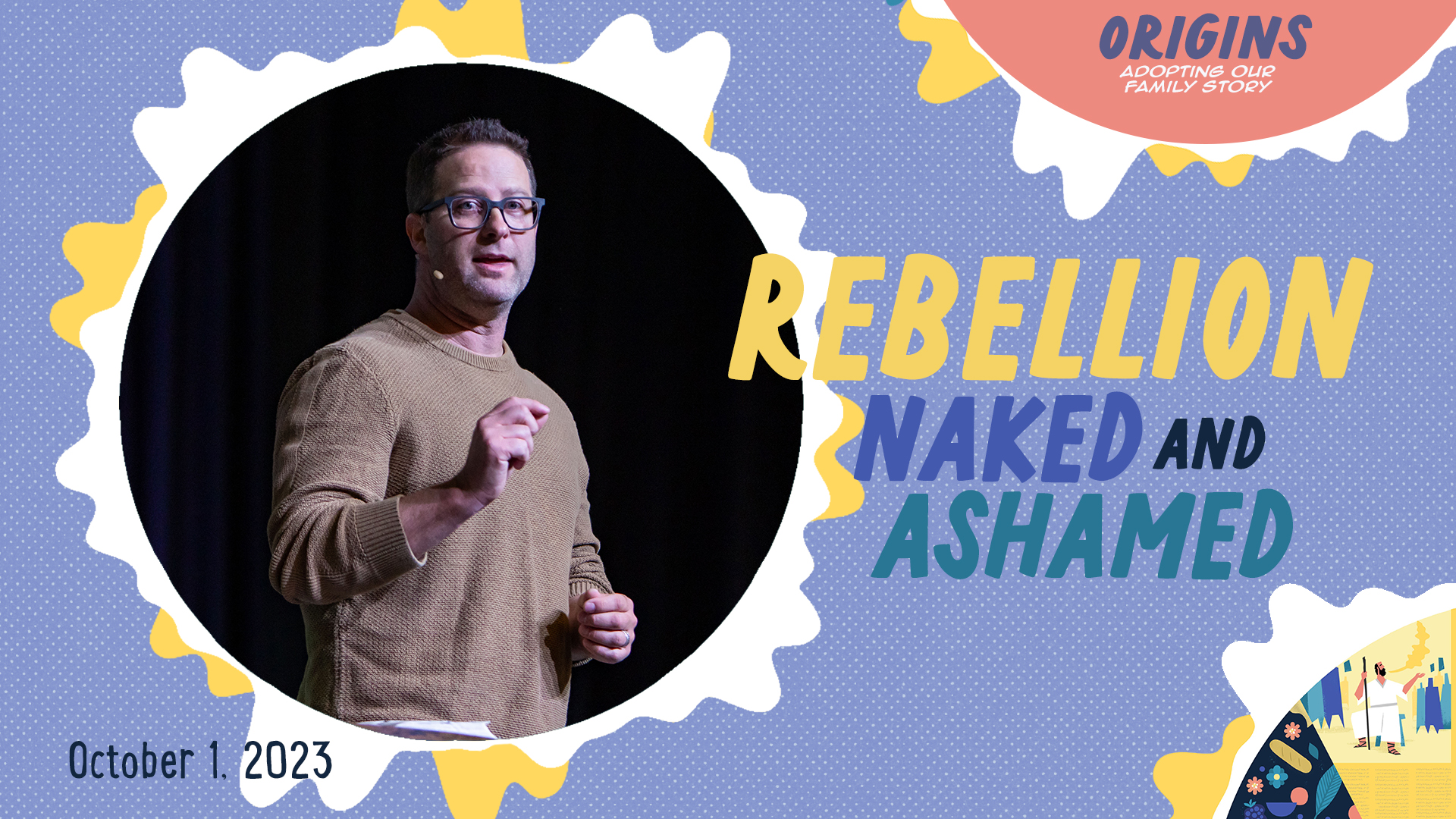 Rebellion, Naked and Ashamed