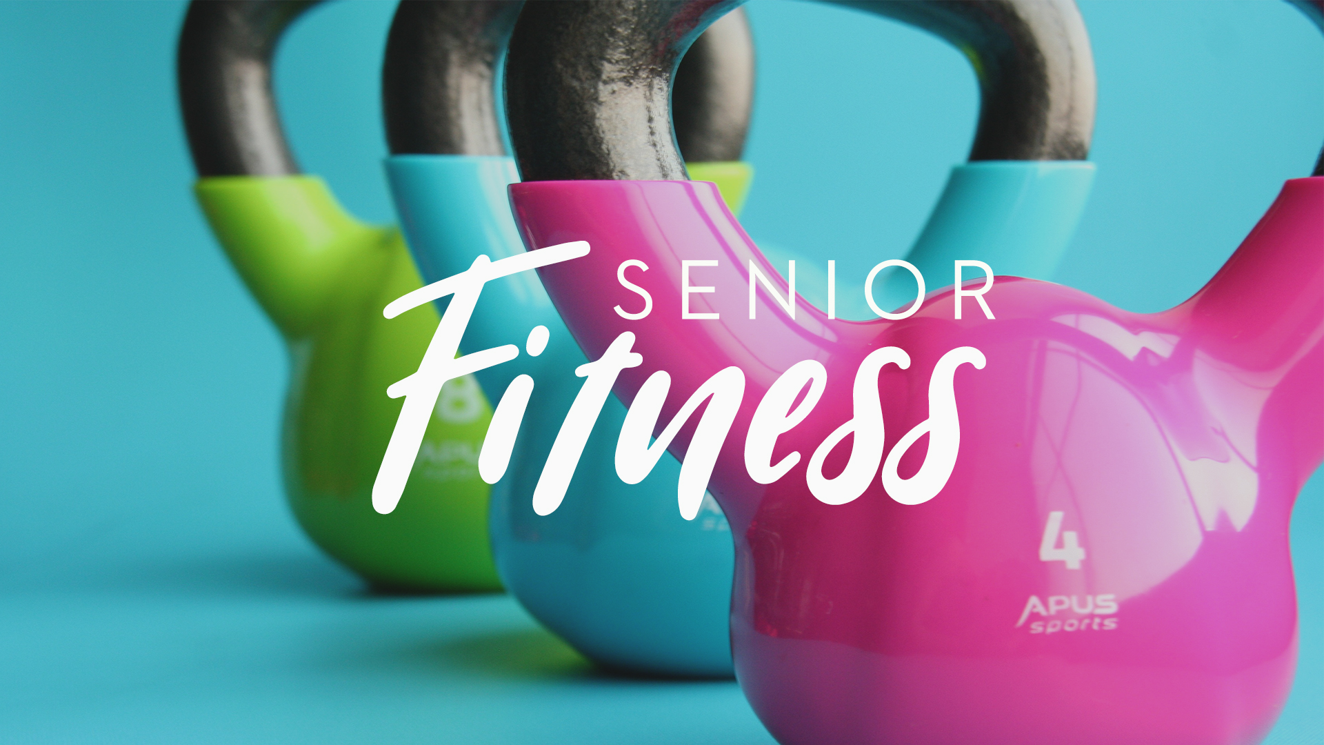 Senior Fitness - N E W L I F E