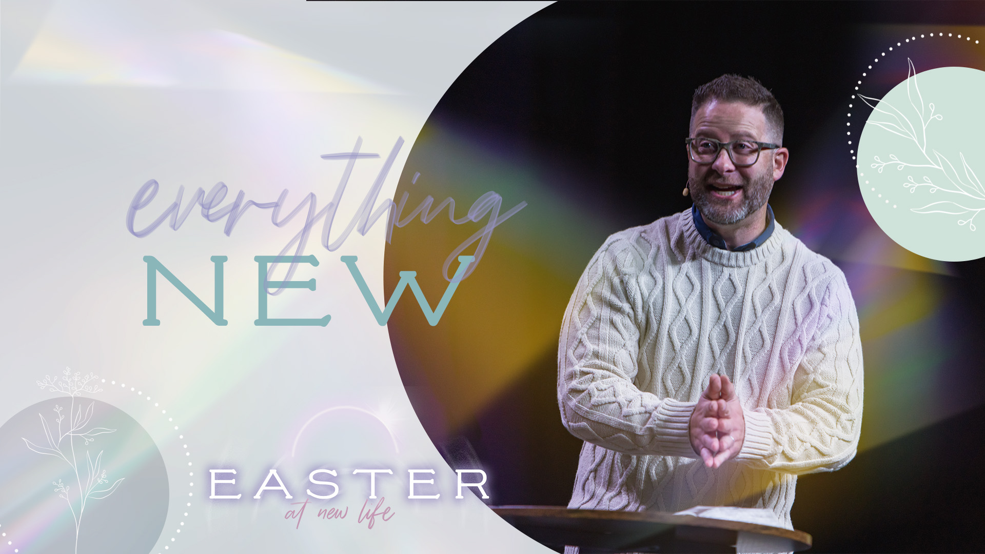 Everything New- Easter Image