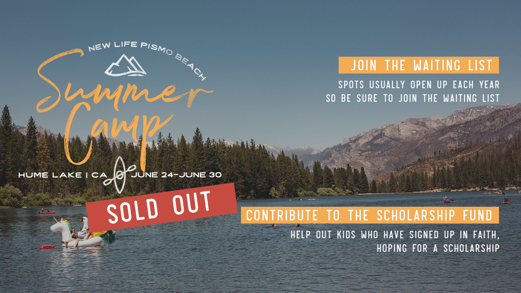 Hume Lake Summer Camp N E W L I F E